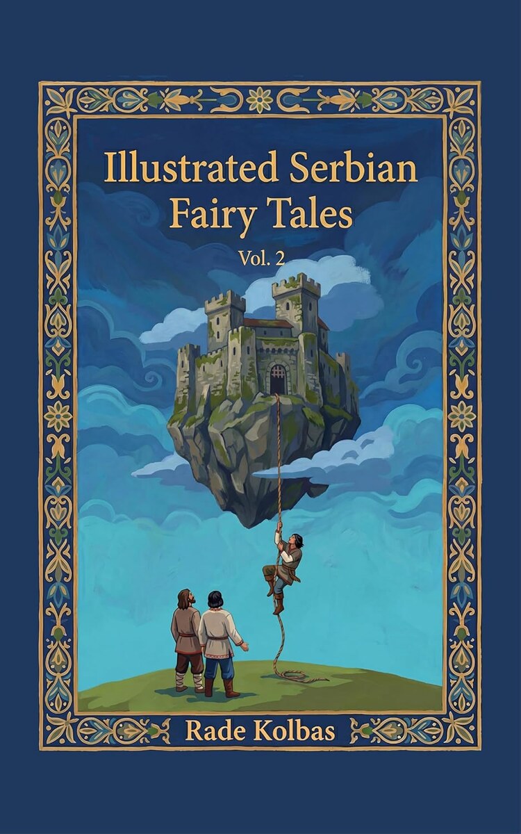 Illustrated Serbian Fairy Tales, Volume Two